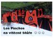 Los Pinchos na vítězné šňůře